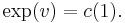 \exp(v) = c(1).\ 