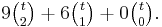 9\tbinom{t}{2} + 6 \tbinom{t}{1} + 0\tbinom{t}{0}.\ 