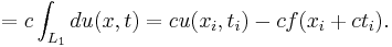 = c \int_{L_1} d u(x,t) = c u(x_i,t_i) - c f(x_i + c t_i).\,