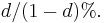 d/(1-d)%.