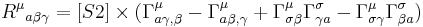 {R^\mu}_{a \beta \gamma}=[S2] \times (\Gamma^\mu_{a \gamma,\beta}-\Gamma^\mu_{a \beta,\gamma}+\Gamma^\mu_{\sigma \beta}\Gamma^\sigma_{\gamma a}-\Gamma^\mu_{\sigma \gamma}\Gamma^\sigma_{\beta a}) 