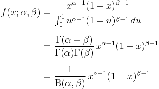 
\begin{align}
f(x;\alpha,\beta) & = \frac{x^{\alpha-1}(1-x)^{\beta-1}}{\int_0^1 u^{\alpha-1} (1-u)^{\beta-1}\, du} \\[6pt]
& = \frac{\Gamma(\alpha+\beta)}{\Gamma(\alpha)\Gamma(\beta)}\, x^{\alpha-1}(1-x)^{\beta-1} \\[6pt]
& = \frac{1}{\mathrm{B}(\alpha,\beta)}\, x
^{\alpha-1}(1-x)^{\beta-1}
\end{align}
