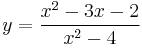 y = \frac{x^2-3x-2}{x^2-4}