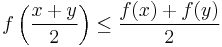 f\left( \frac{x+y}{2} \right) \le  \frac{f(x)+f(y)}{2}