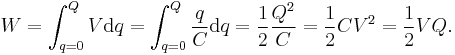 W= \int_{q=0}^Q V \text{d}q = \int_{q=0}^Q \frac{q}{C} \text{d}q = {1 \over 2} {Q^2 \over C} = {1 \over 2}  C V^2 = {1 \over 2} VQ.