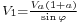 \scriptstyle V_1 = \frac{V_a(1+a)}{\sin\varphi}