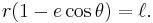 r(1-e\cos\theta)=\ell.\,