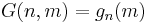  G(n,m) = g_n(m)