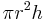 \pi r^2 h\;