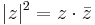 |z|^2 = z\cdot\bar{z}