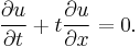  \frac{\partial u}{\partial t} + t\frac{\partial u}{\partial x} = 0. 