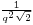 \scriptstyle{\frac{1}{q^2\sqrt{2}}}