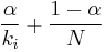 \frac{\alpha}{k_i} + \frac{1-\alpha}{N}