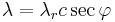 \lambda = \lambda_r c \sec \varphi