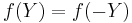 f(Y)=f(-Y)