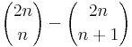 {2n\choose n}-{2n\choose n+1}