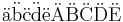  \mathrm{\ddot{a}\ddot{b}\ddot{c}\ddot{d}\ddot{e}\ddot{A}\ddot{B}\ddot{C}\ddot{D}\ddot{E}}