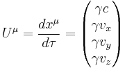 U^\mu = \frac{dx^\mu}{d\tau} = \begin{pmatrix} \gamma c \\ \gamma v_x \\ \gamma v_y \\ \gamma v_z \end{pmatrix}