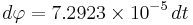 d\varphi = 7.2923 \times 10^{-5}\, dt