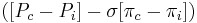  ( [P_c - P_i] - \sigma[\pi_c - \pi_i] )