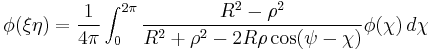  \phi(\xi \eta) = {1\over 4 \pi} \int _0^{2\pi}
     {R^2 - \rho^2\over R^2 + \rho^2 - 2R \rho \cos (\psi - \chi) } \phi
     (\chi)\, d \chi \;  