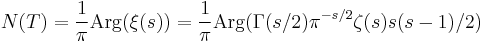 N(T)=\frac{1}{\pi}\mathop{\mathrm{Arg}}(\xi(s)) = \frac{1}{\pi}\mathop{\mathrm{Arg}}(\Gamma(s/2)\pi^{-s/2}\zeta(s)s(s-1)/2)