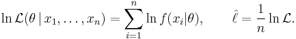 
    \ln\mathcal{L}(\theta\,|\,x_1,\ldots,x_n) = \sum_{i=1}^n \ln f(x_i|\theta), \qquad \hat\ell = \frac1n \ln\mathcal{L}.
  