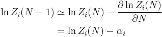 \begin{alignat} {2}
\ln Z_i(N- 1) & \simeq \ln Z_i(N) - \frac {\partial \ln Z_i(N)} {\partial N } \\
& = \ln Z_i(N) - \alpha_i \;
\end{alignat}