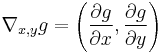  \nabla_{x,y} g= \left( \frac{\partial g}{\partial x}, \frac{\partial g}{\partial y} \right) 