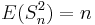 E(S_n^2)=n