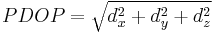 PDOP = \sqrt{d_x^2 + d_y^2 + d_z^2}