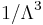 1/\Lambda^{3}