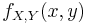  f_{X,Y}(x,y)\,