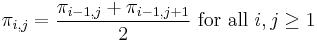 \pi_{i,j} = \frac{\pi_{i-1,j}+\pi_{i-1,j+1}}{2}\text{ for all }i,j\ge 1