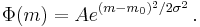 \ \Phi (m) = A e^{(m-m_0)^2/2{\sigma}^2} \,.