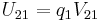 U_{21}=q_1 V_{21} \ 