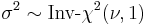 \sigma^2 \sim \mbox{Inv-}\chi^2(\nu,1)\!