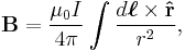  \mathbf{B} = \frac{\mu_0I}{4\pi}\int\frac{d\boldsymbol{\ell} \times \mathbf{\hat r}}{r^2},