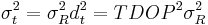 \sigma_t^2 = \sigma_R^2 d_t^2 = TDOP^2 \sigma_R^2