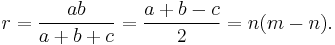 r = \frac{ab}{a+b+c} = \frac{a+b-c}{2} = n(m-n).\ 