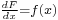 \scriptstyle \frac{dF}{dx}=f(x)