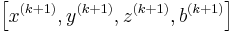 \left [x^{(k+1)}, y^{(k+1)}, z^{(k+1)}, b^{(k+1)}\right ]