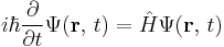 {  i\hbar\frac{\partial}{\partial t} \Psi(\mathbf{r},\,t) = \hat H \Psi(\mathbf{r},\,t)}