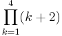 \prod_{k=1}^4(k+2)