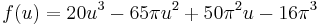 f(u) = 20u^{3}-65\pi u^{2}+50\pi^{2}u-16\pi^{3}\,