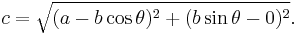 c = \sqrt{(a - b\cos \theta)^2+(b\sin \theta - 0)^2}.