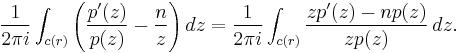 \frac{1}{2\pi i}\int_{c(r)}\left(\frac{p'(z)}{p(z)}-\frac{n}{z}\right)dz=\frac{1}{2\pi i}\int_{c(r)}\frac{zp'(z)-np(z)}{zp(z)}\,dz.