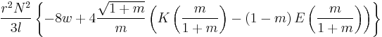  \frac{r^{2}N^{2}}{3l}\left\{ -8w + 4\frac{\sqrt{1+m}}{m}\left( K\left( \frac{m}{1+m}\right)
-\left( 1-m\right) E\left( \frac{m}{1+m}\right) \right)
\right\}
