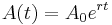 A(t)=A_0 e^{rt}