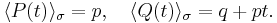 
\langle P(t) \rangle _\sigma = p, \quad
\langle Q(t) \rangle _\sigma = q+pt.
